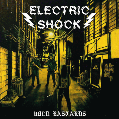 Electric Shock : Wild Bastards